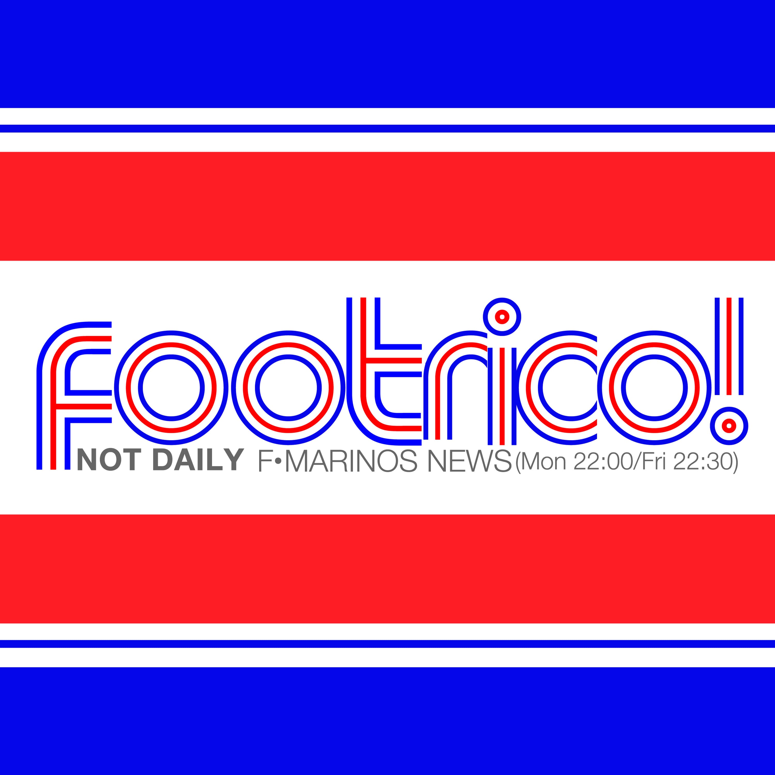 Footrico! 〜 マリノスまわりのニュース・出来事をおしゃべりでお届け!